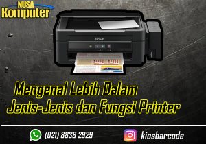 Mengenal Lebih Dalam Jenis-Jenis Dan Fungsi Printer